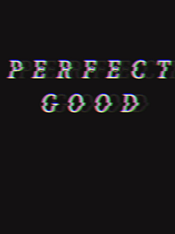 perfect good