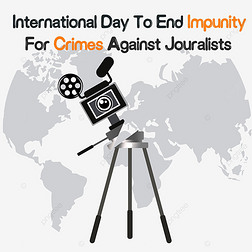 international day to end impunity for crimes against journalistֻӰٵͷ