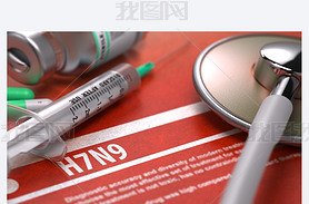 H7N9 Virus. Medical Concept.